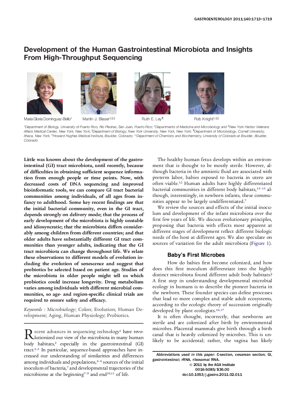 Development of the Human Gastrointestinal Microbiota and Insights From High-Throughput Sequencing 