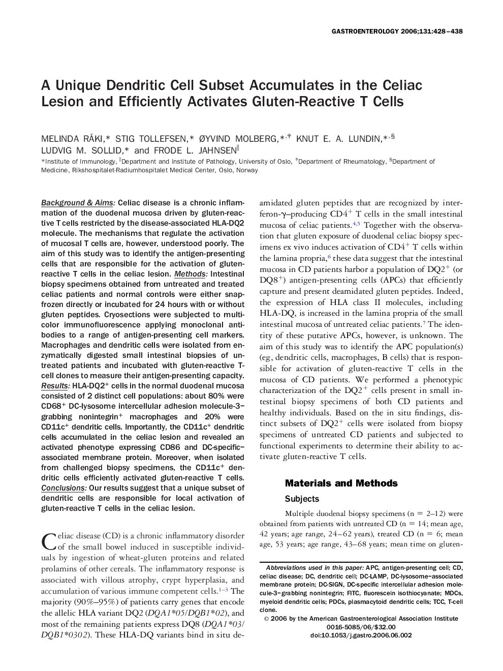 A Unique Dendritic Cell Subset Accumulates in the Celiac Lesion and Efficiently Activates Gluten-Reactive T Cells 