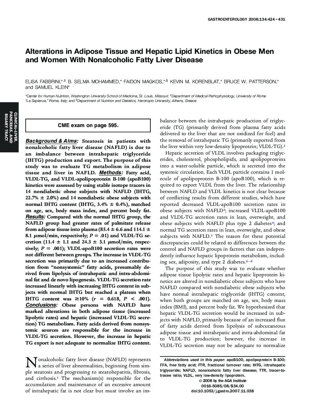 Alterations in Adipose Tissue and Hepatic Lipid Kinetics in Obese Men and Women With Nonalcoholic Fatty Liver Disease 