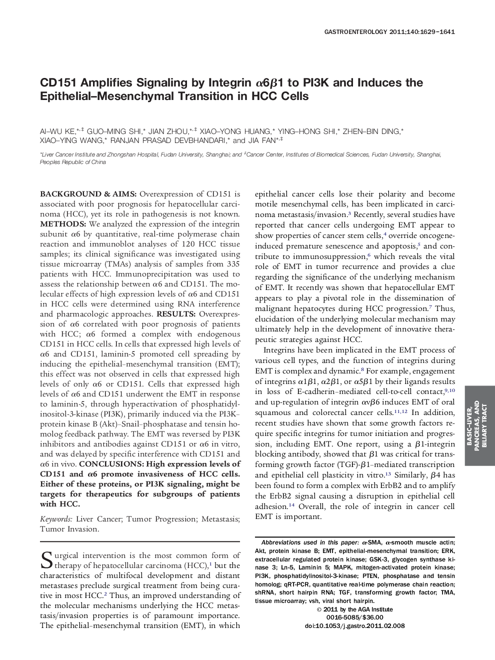 CD151 Amplifies Signaling by Integrin Î±6Î²1 to PI3K and Induces the Epithelial-Mesenchymal Transition in HCC Cells