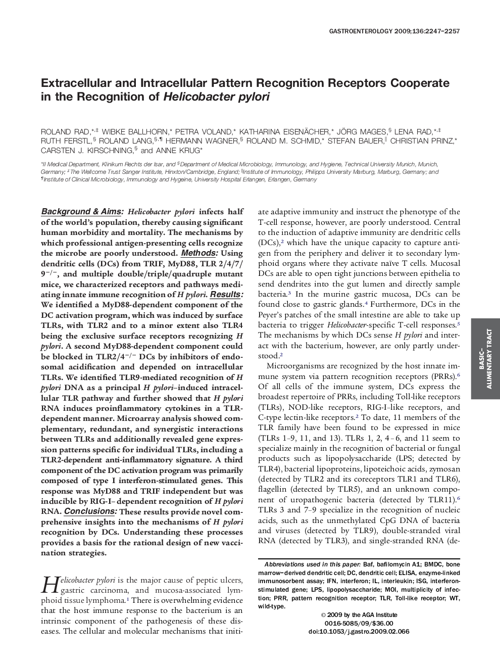 Extracellular and Intracellular Pattern Recognition Receptors Cooperate in the Recognition of Helicobacter pylori 