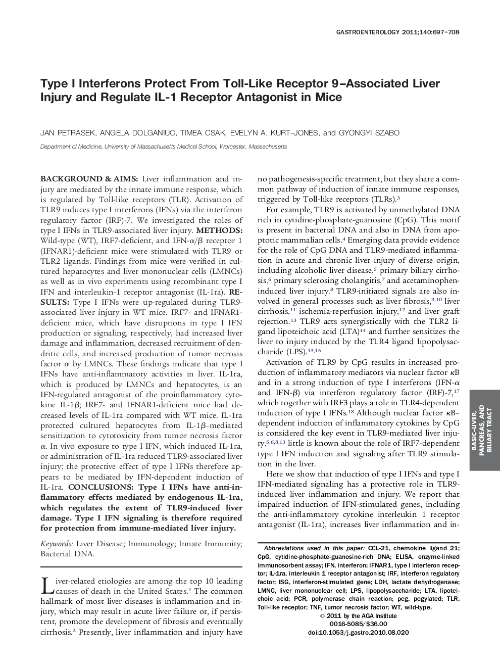 Type I Interferons Protect From Toll-Like Receptor 9-Associated Liver Injury and Regulate IL-1 Receptor Antagonist in Mice