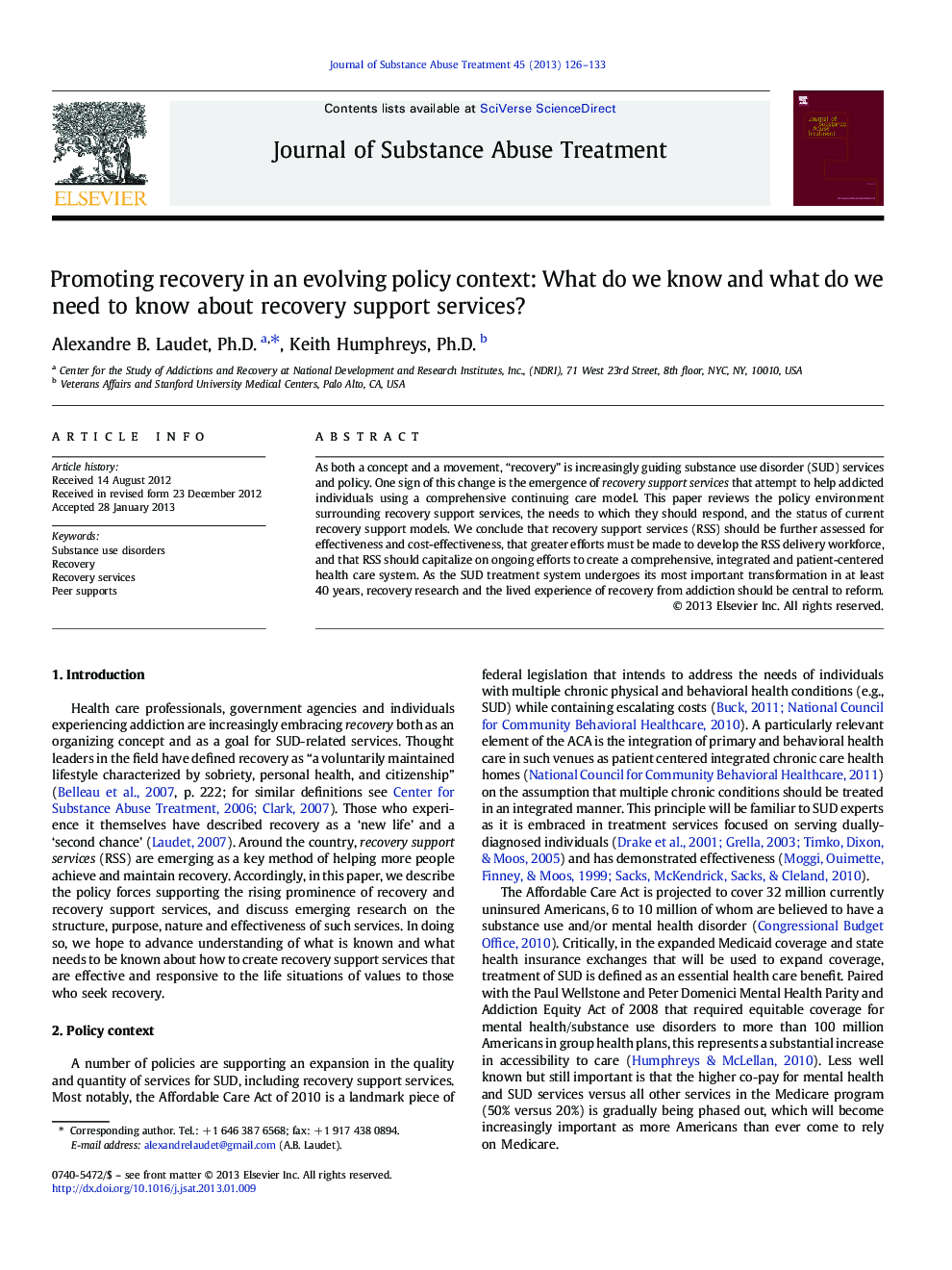 Promoting recovery in an evolving policy context: What do we know and what do we need to know about recovery support services?