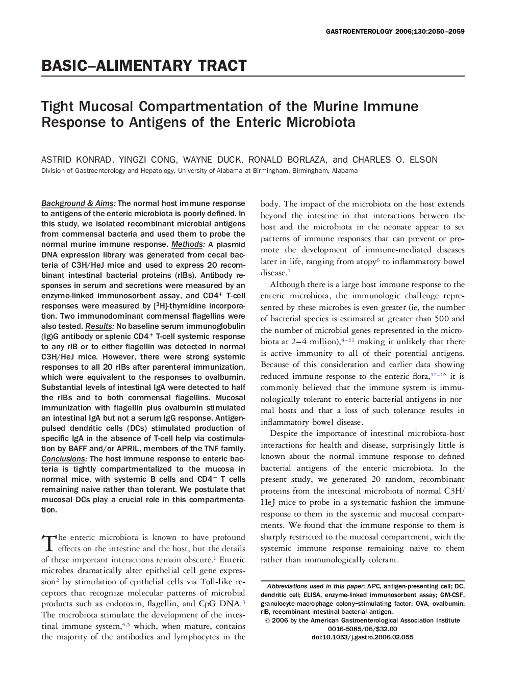 Tight Mucosal Compartmentation of the Murine Immune Response to Antigens of the Enteric Microbiota