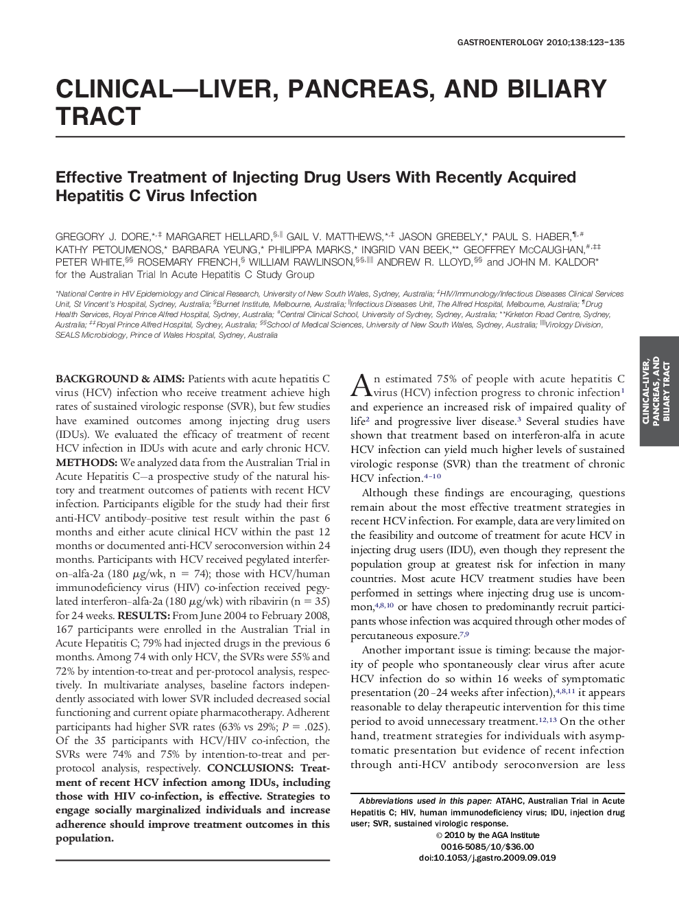 Effective Treatment of Injecting Drug Users With Recently Acquired Hepatitis C Virus Infection