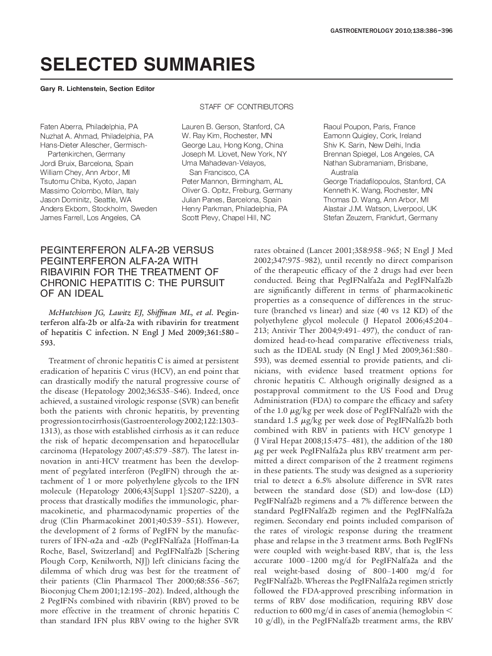 Peginterferon Alfa-2B Versus Peginterferon Alfa-2A With Ribavirin for the Treatment of Chronic Hepatitis C: The Pursuit of an Ideal