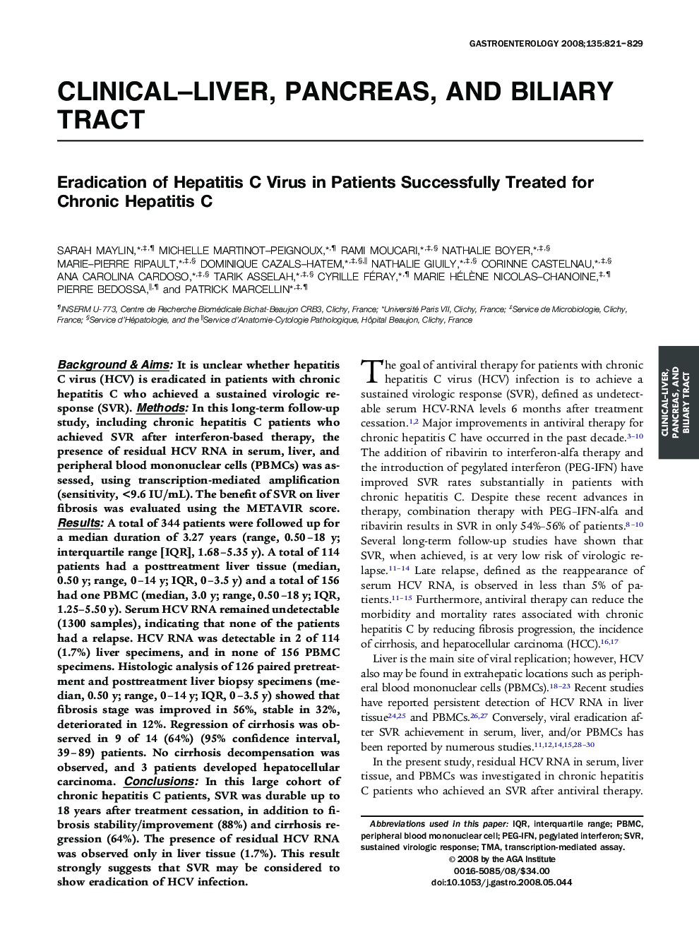 Eradication of Hepatitis C Virus in Patients Successfully Treated for Chronic Hepatitis C