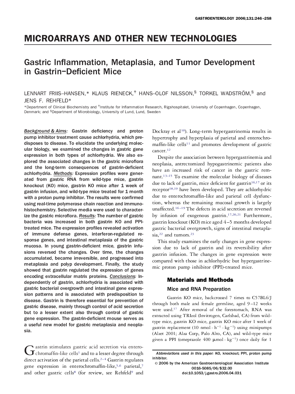 Gastric Inflammation, Metaplasia, and Tumor Development in Gastrin–Deficient Mice 