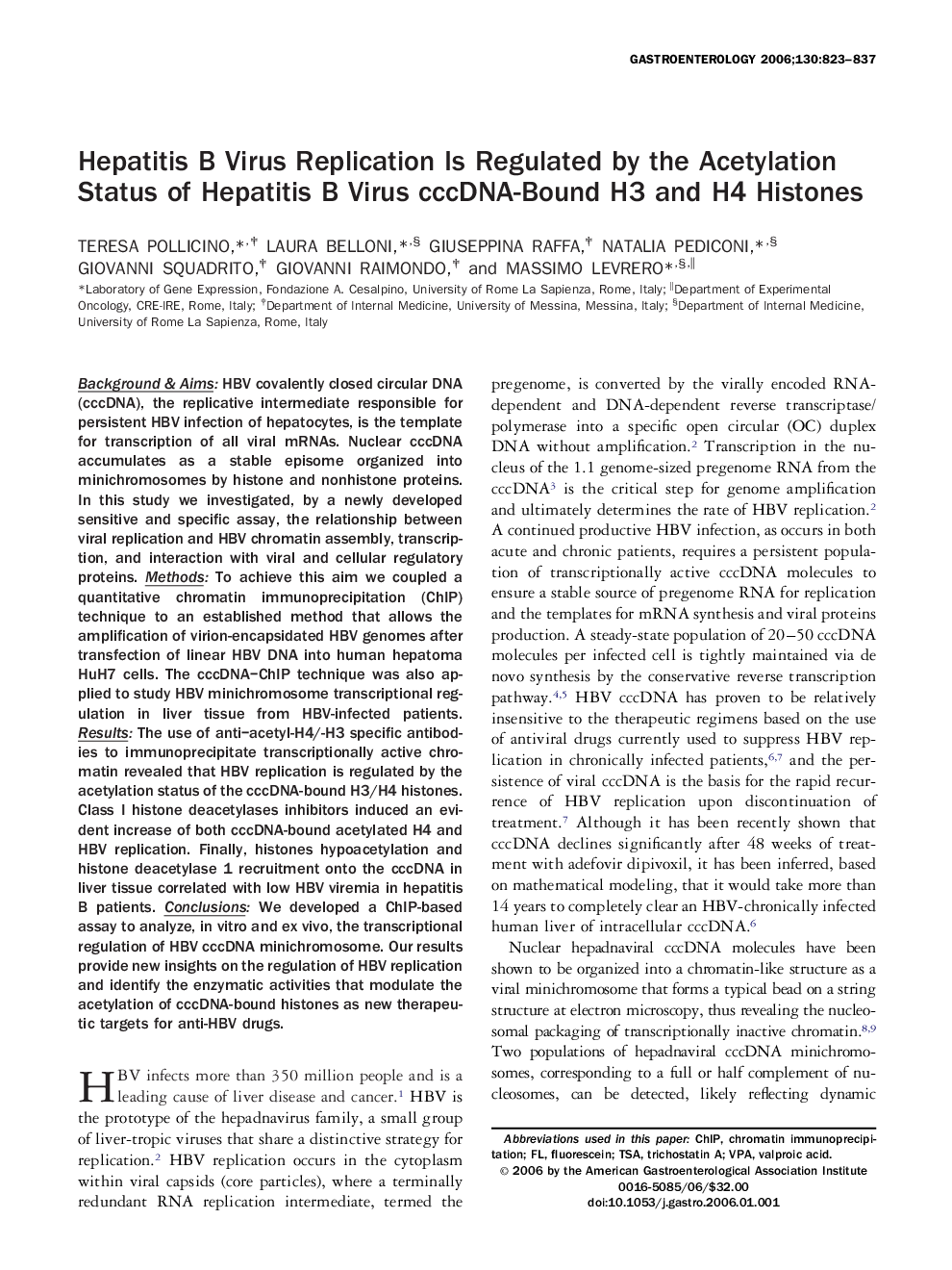 Hepatitis B Virus Replication Is Regulated by the Acetylation Status of Hepatitis B Virus cccDNA-Bound H3 and H4 Histones 