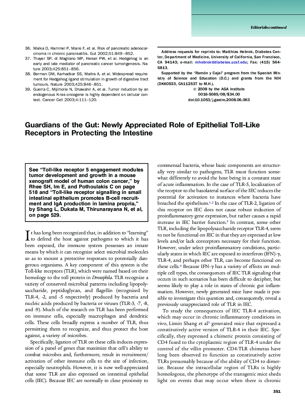 Guardians of the Gut: Newly Appreciated Role of Epithelial Toll-Like Receptors in Protecting the Intestine