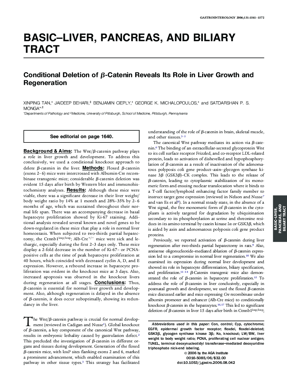 Conditional Deletion of β-Catenin Reveals Its Role in Liver Growth and Regeneration 