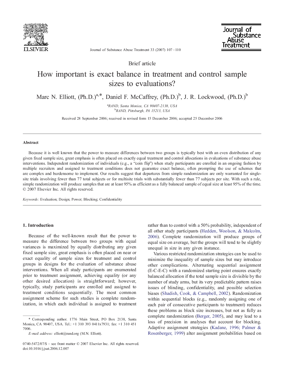 How important is exact balance in treatment and control sample sizes to evaluations?