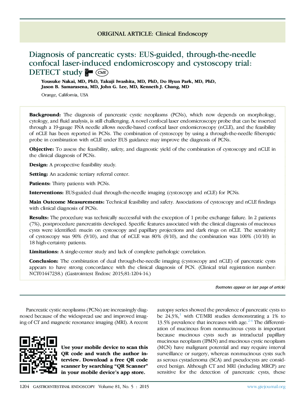 Diagnosis of pancreatic cysts: EUS-guided, through-the-needle confocal laser-induced endomicroscopy and cystoscopy trial: DETECT study 