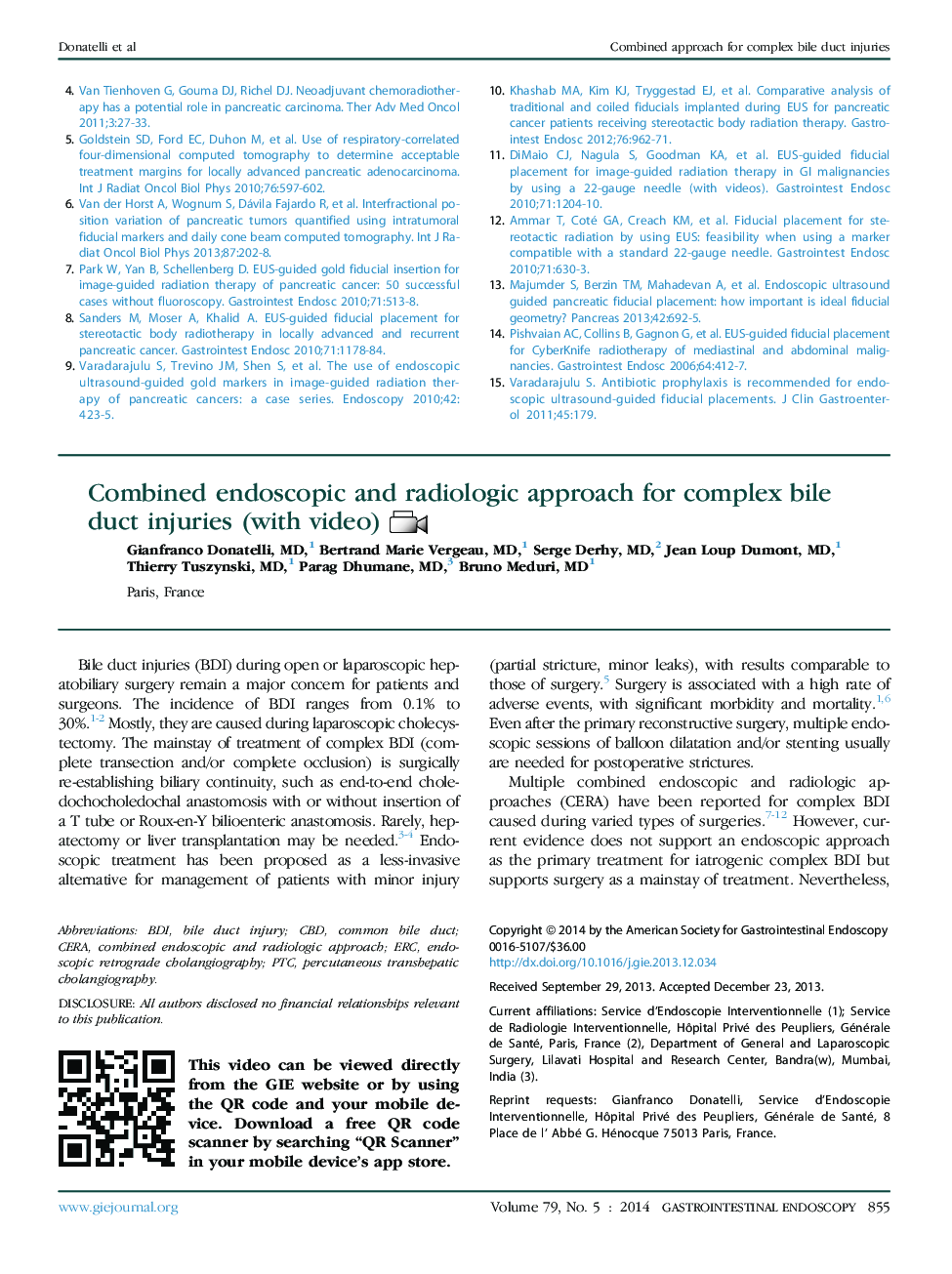 Combined endoscopic and radiologic approach for complex bile duct injuries (with video)