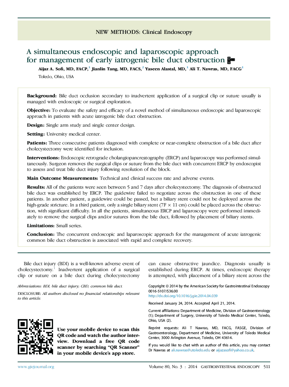 A simultaneous endoscopic and laparoscopic approach for management of early iatrogenic bile duct obstruction 