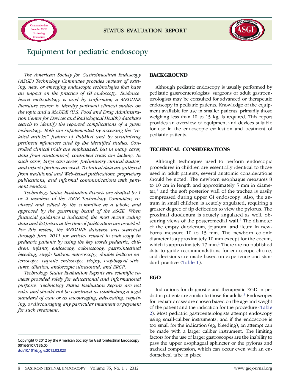 Equipment for pediatric endoscopy