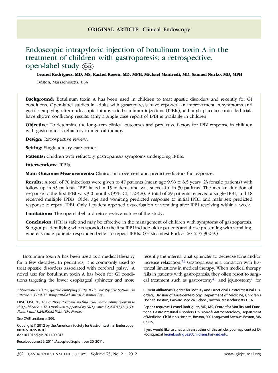 Endoscopic intrapyloric injection of botulinum toxin A in the treatment of children with gastroparesis: a retrospective, open-label study 
