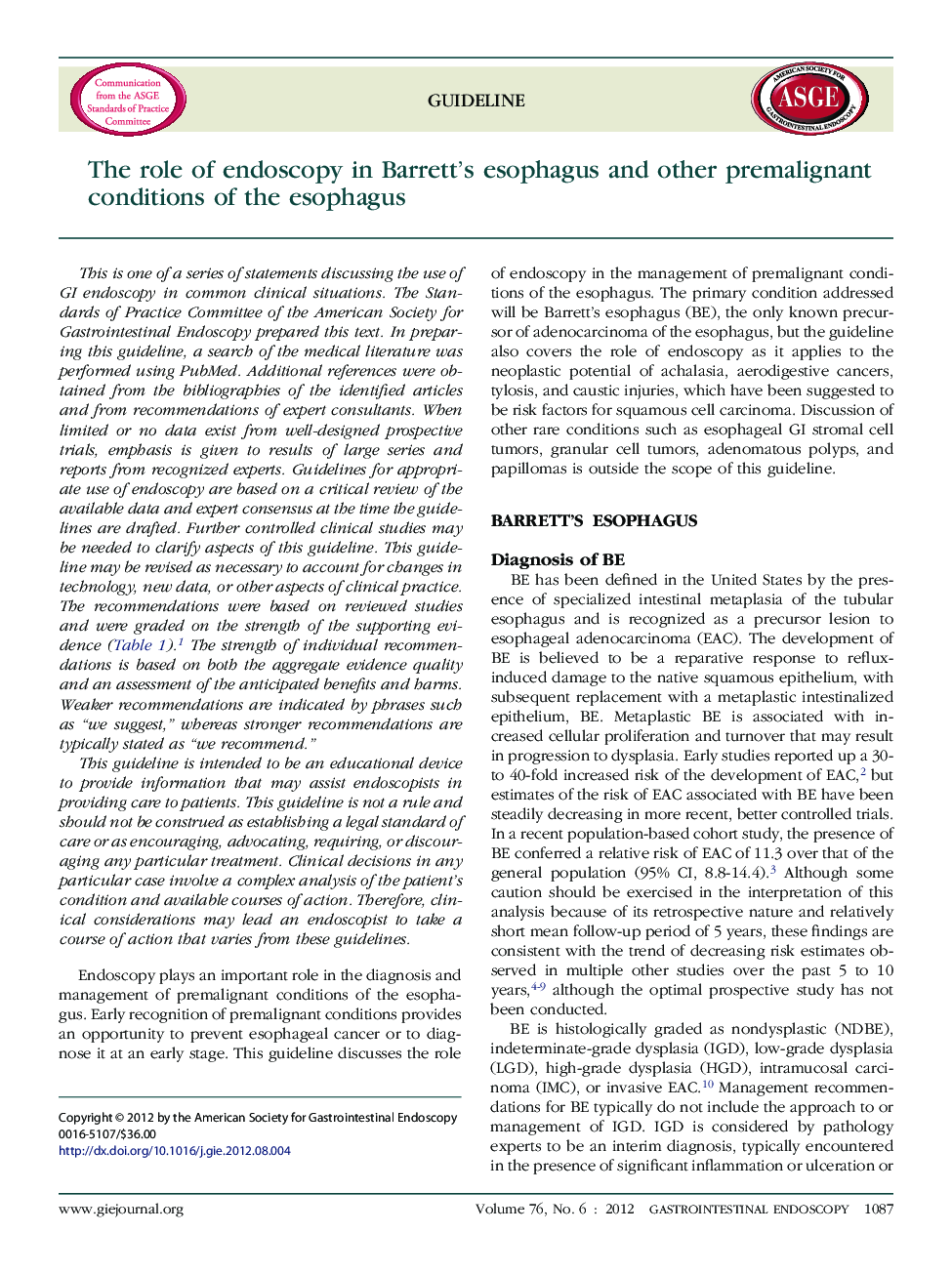 The role of endoscopy in Barrett's esophagus and other premalignant conditions of the esophagus