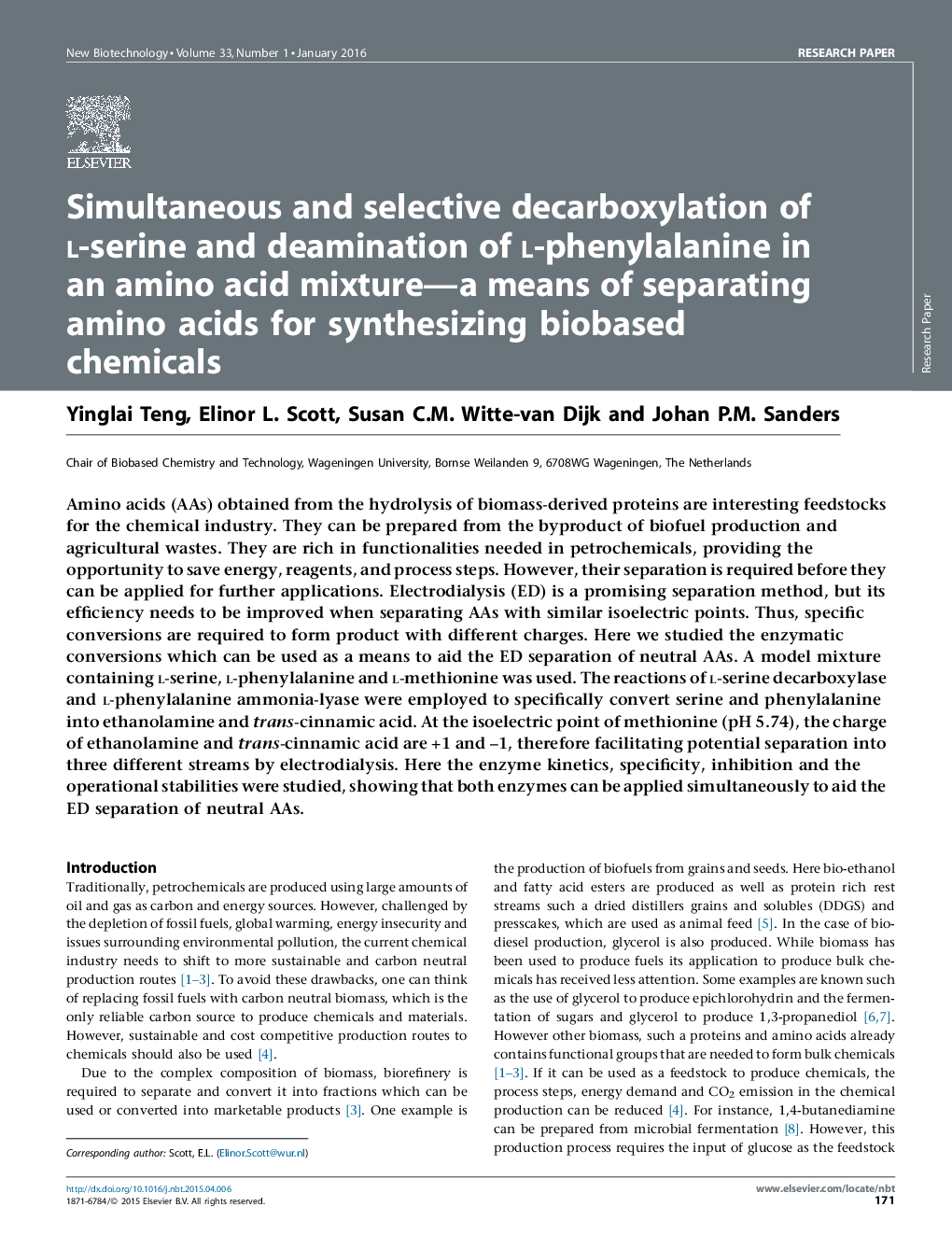 عکس صفحه اول مقاله: Simultaneous and selective decarboxylation of l-serine and deamination of l-phenylalanine in an amino acid mixture—a means of separating amino acids for synthesizing biobased chemicals Simultaneous and selective decarboxylation of l-serine and deamination of l-phenylalanine in an amino acid mixture—a means of separating amino acids for synthesizing biobased chemicals