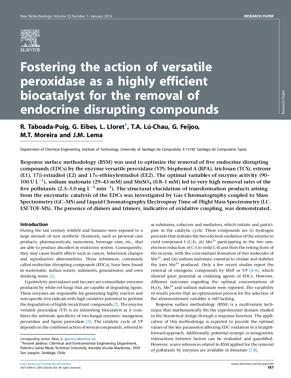 عکس صفحه اول مقاله: Fostering the action of versatile peroxidase as a highly efficient biocatalyst for the removal of endocrine disrupting compounds Fostering the action of versatile peroxidase as a highly efficient biocatalyst for the removal of endocrine disrupting compounds