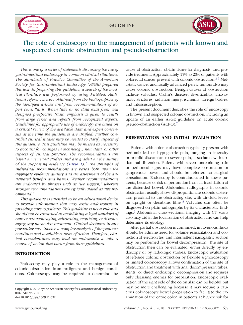 The role of endoscopy in the management of patients with known and suspected colonic obstruction and pseudo-obstruction