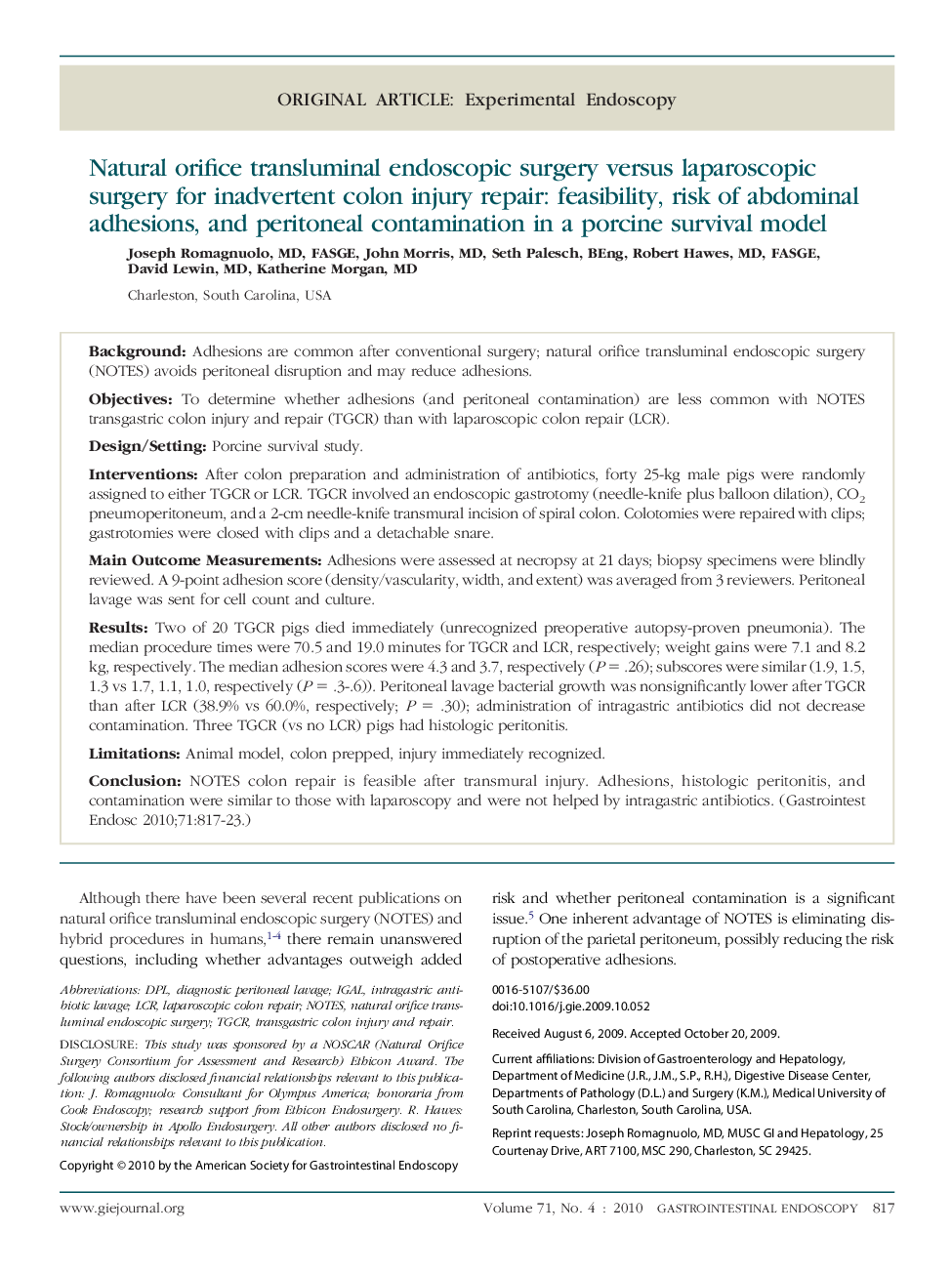 Natural orifice transluminal endoscopic surgery versus laparoscopic surgery for inadvertent colon injury repair: feasibility, risk of abdominal adhesions, and peritoneal contamination in a porcine survival model 