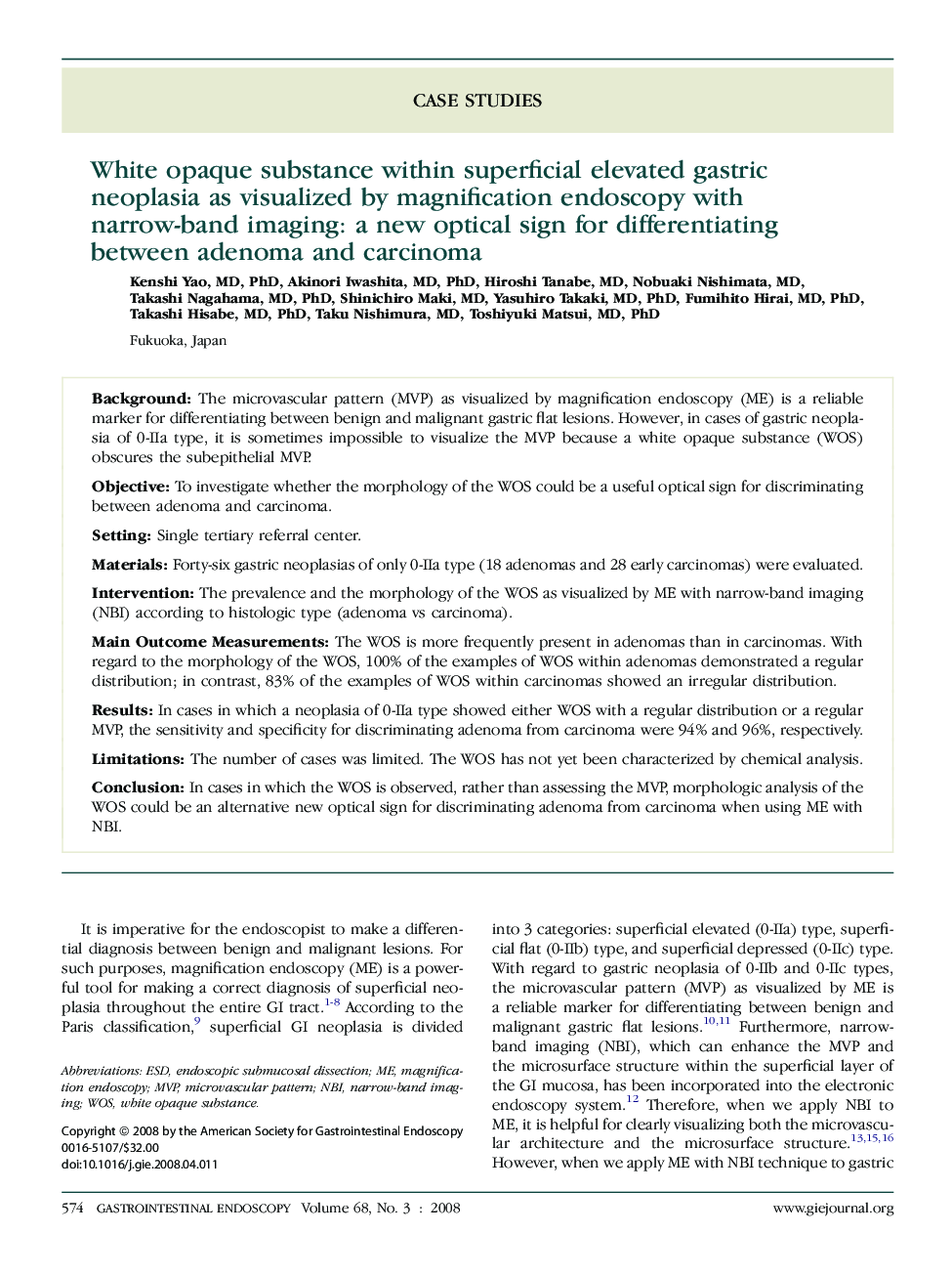 White opaque substance within superficial elevated gastric neoplasia as visualized by magnification endoscopy with narrow-band imaging: a new optical sign for differentiating between adenoma and carcinoma 