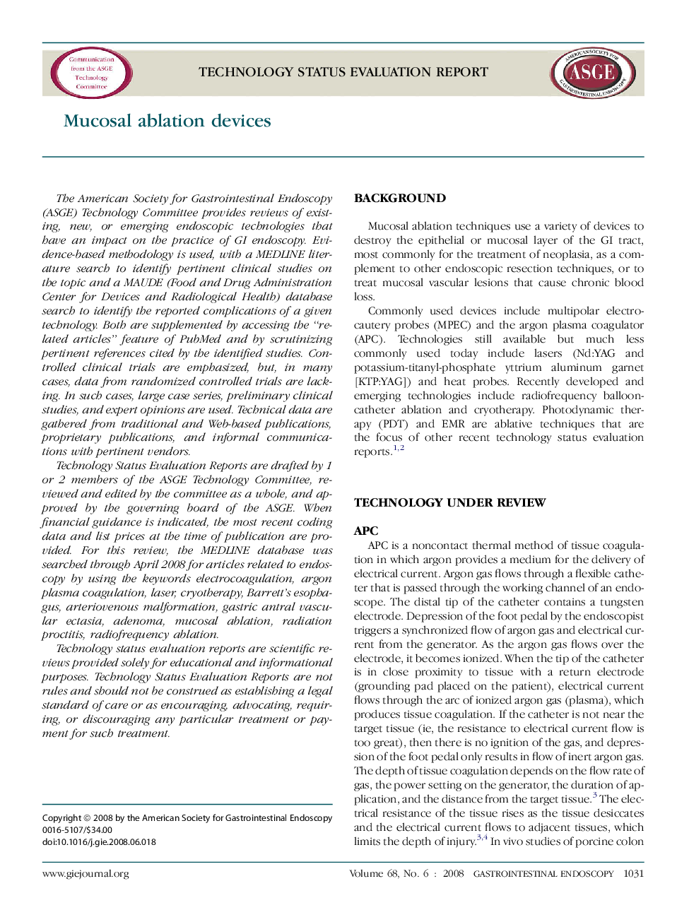 Mucosal ablation devices