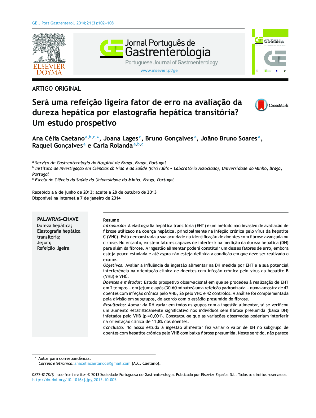 Será uma refeição ligeira fator de erro na avaliação da dureza hepática por elastografia hepática transitória? Um estudo prospetivo