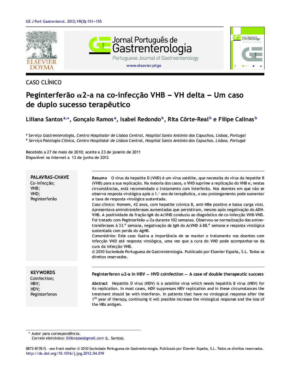 Peginterferão α2-a na co-infecção VHB – VH delta – Um caso de duplo sucesso terapêutico