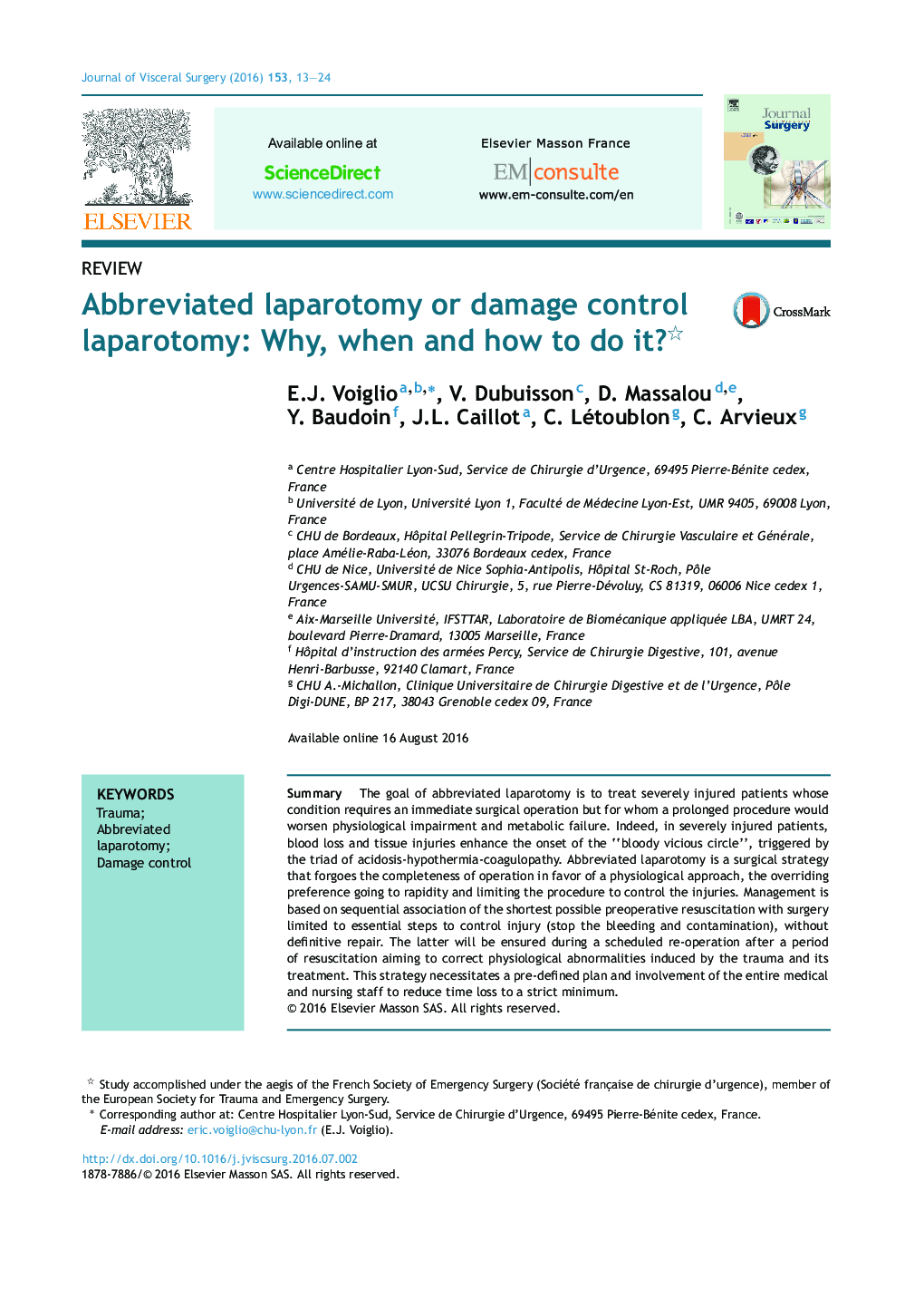 Abbreviated laparotomy or damage control laparotomy: Why, when and how to do it? 