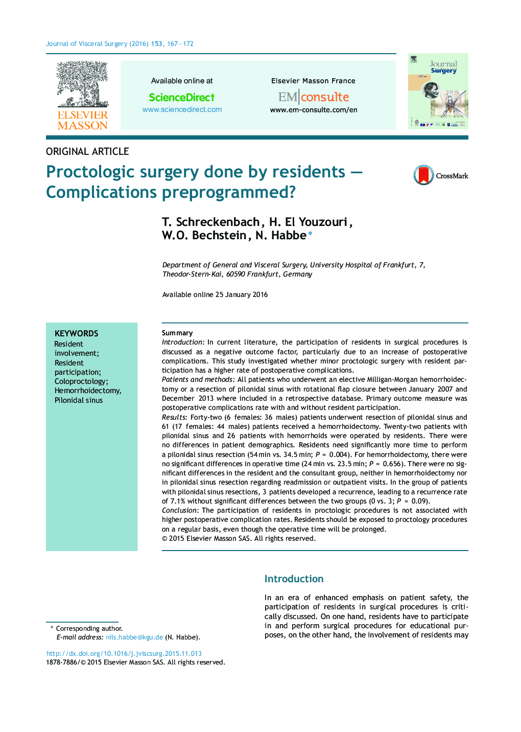Proctologic surgery done by residents – Complications preprogrammed?