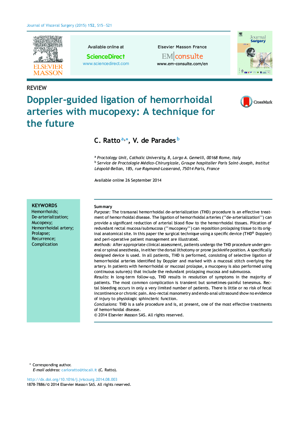 Doppler-guided ligation of hemorrhoidal arteries with mucopexy: A technique for the future