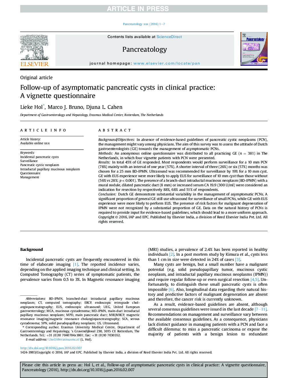 Follow-up of asymptomatic pancreatic cysts in clinical practice: AÂ vignette questionnaire