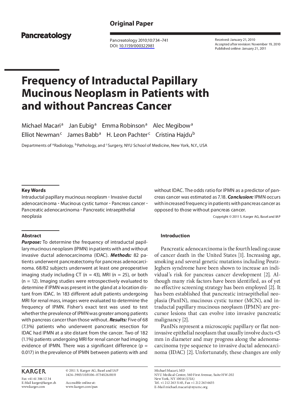 Frequency of Intraductal Papillary Mucinous Neoplasm in Patients with and without Pancreas Cancer