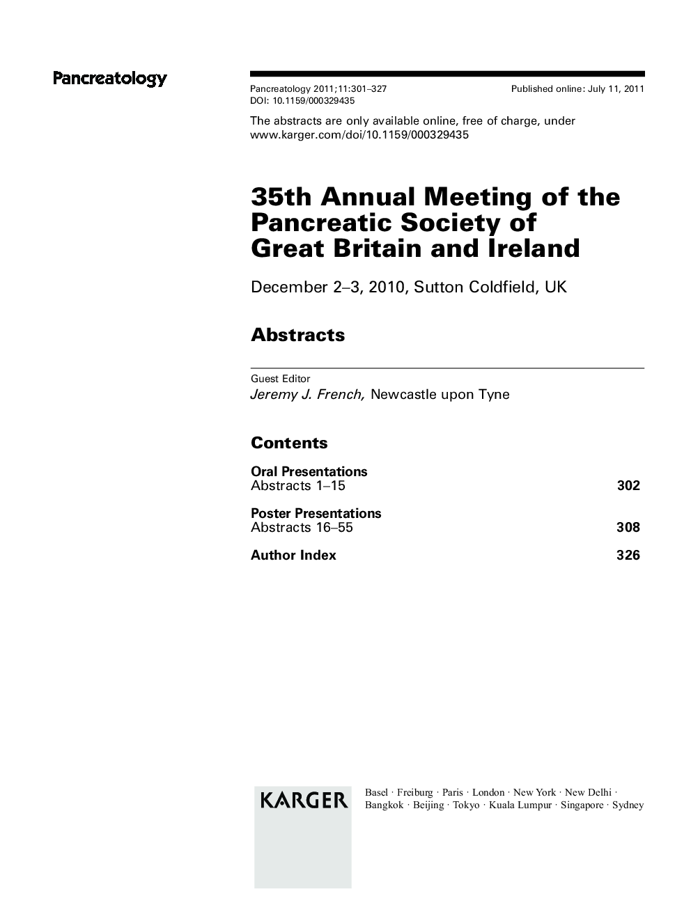 35th Annual Meeting of the Pancreatic Society of Great Britain and Ireland December 2-3, 2010, Sutton Coldfield, UK
