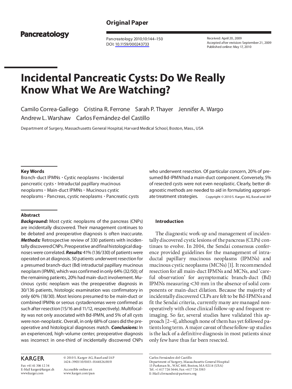 Incidental Pancreatic Cysts: Do We Really Know What We Are Watching?