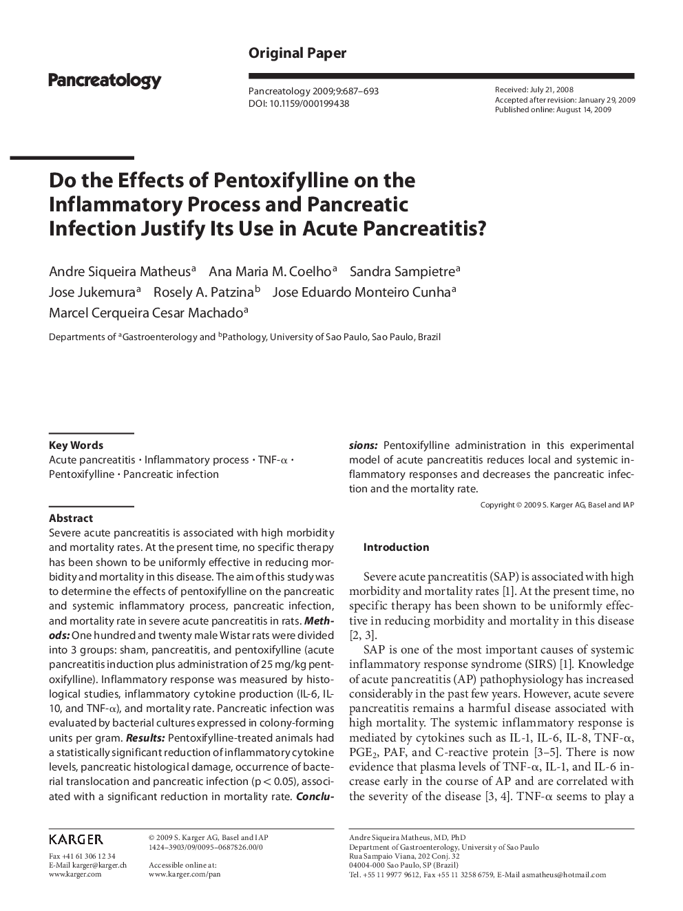 Do the Effects of Pentoxifylline on the Inflammatory Process and Pancreatic Infection Justify Its Use in Acute Pancreatitis?