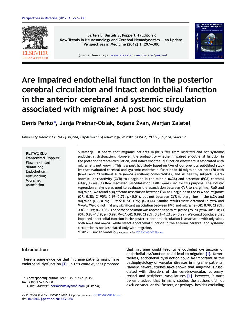 Are impaired endothelial function in the posterior cerebral circulation and intact endothelial function in the anterior cerebral and systemic circulation associated with migraine: A post hoc study