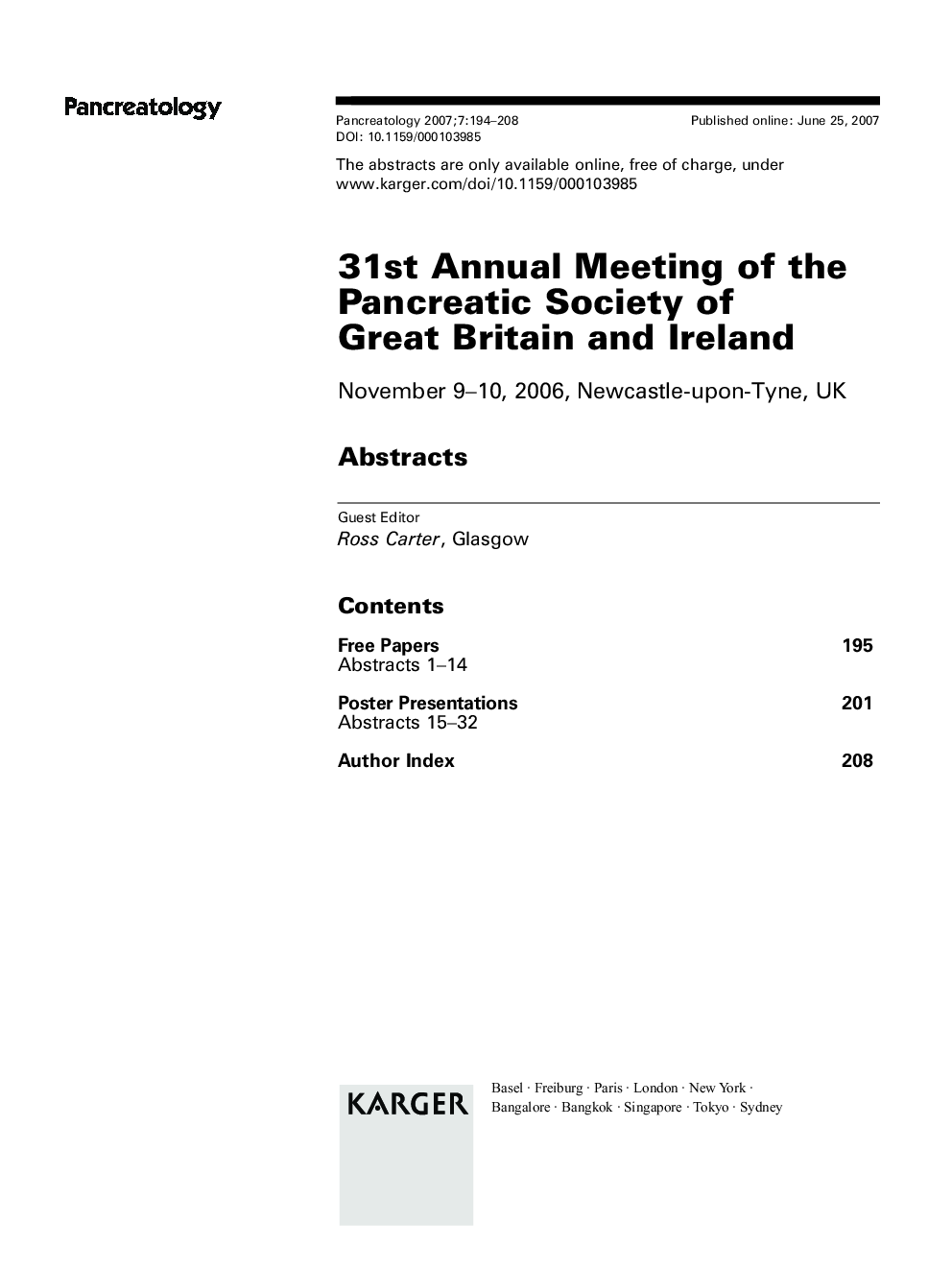 31st Annual Meeting of the Pancreatic Society of Great Britain and Ireland November 9-10, 2006, Newcastle-upon-Tyne, UK