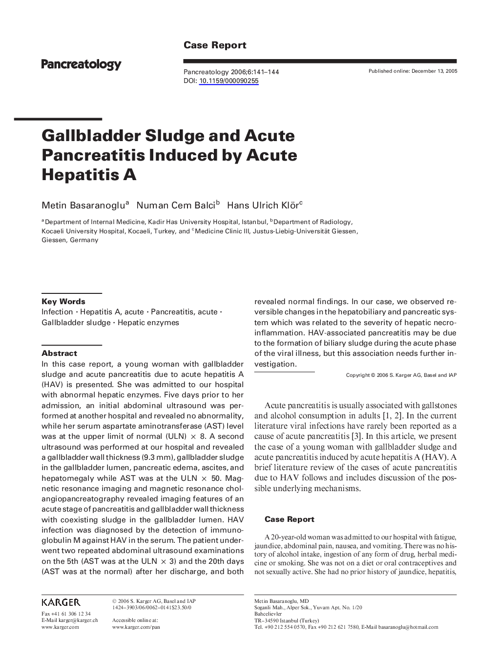 Gallbladder Sludge and Acute Pancreatitis Induced by Acute Hepatitis A