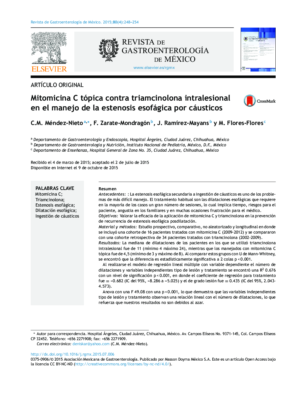 Mitomicina C tópica contra triamcinolona intralesional en el manejo de la estenosis esofágica por cáusticos