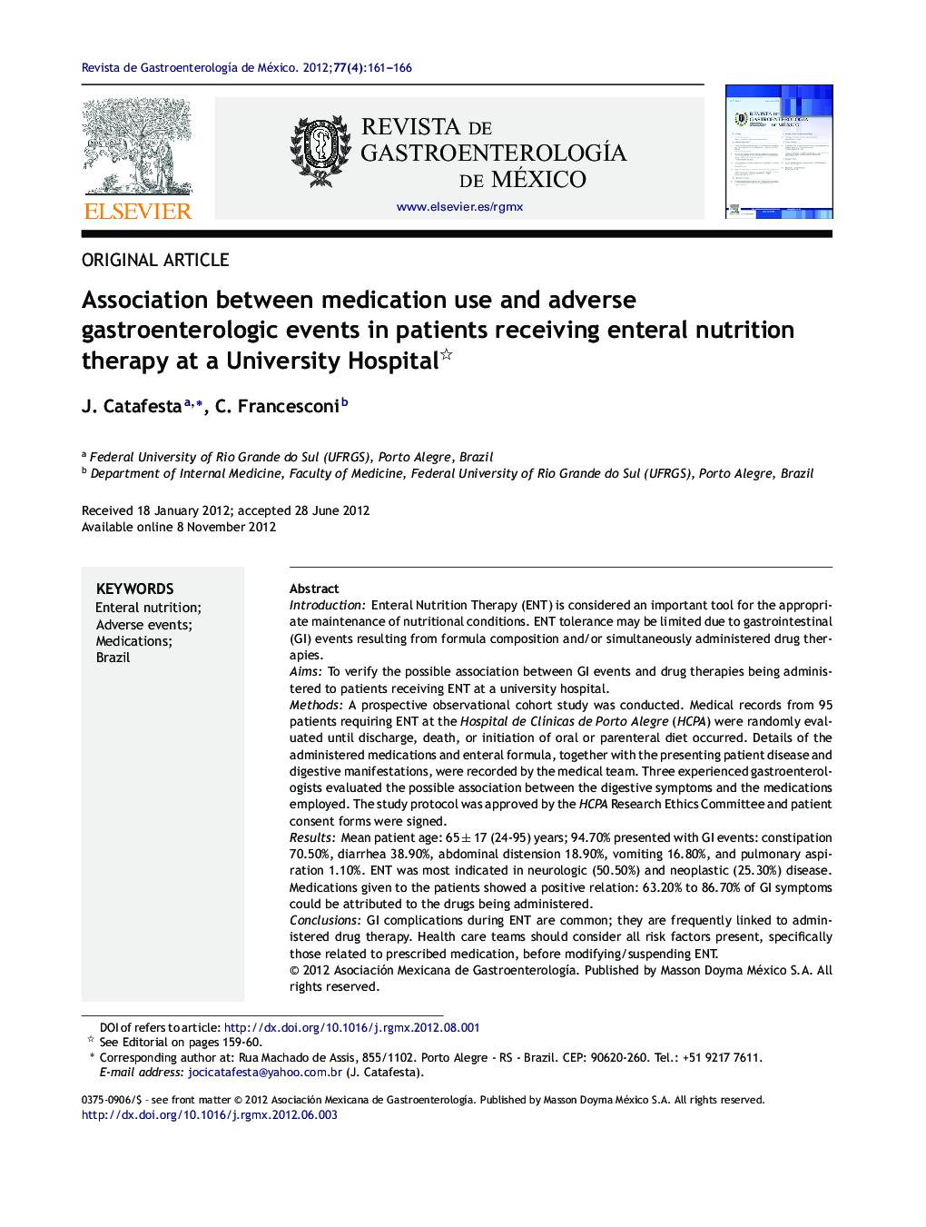 Association between medication use and adverse gastroenterologic events in patients receiving enteral nutrition therapy at a University Hospital 