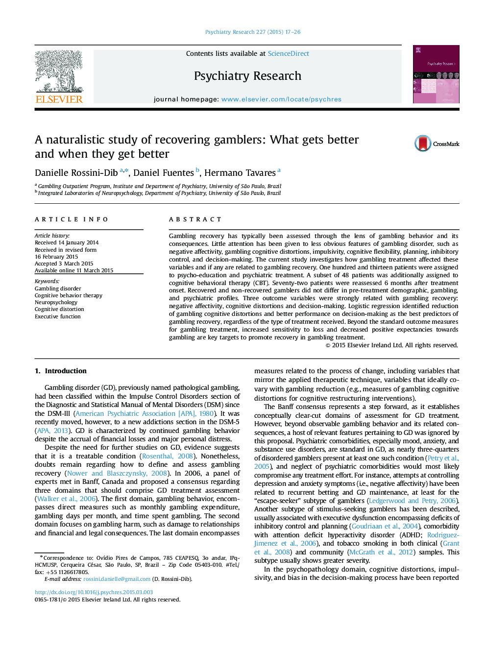 A naturalistic study of recovering gamblers: What gets better and when they get better