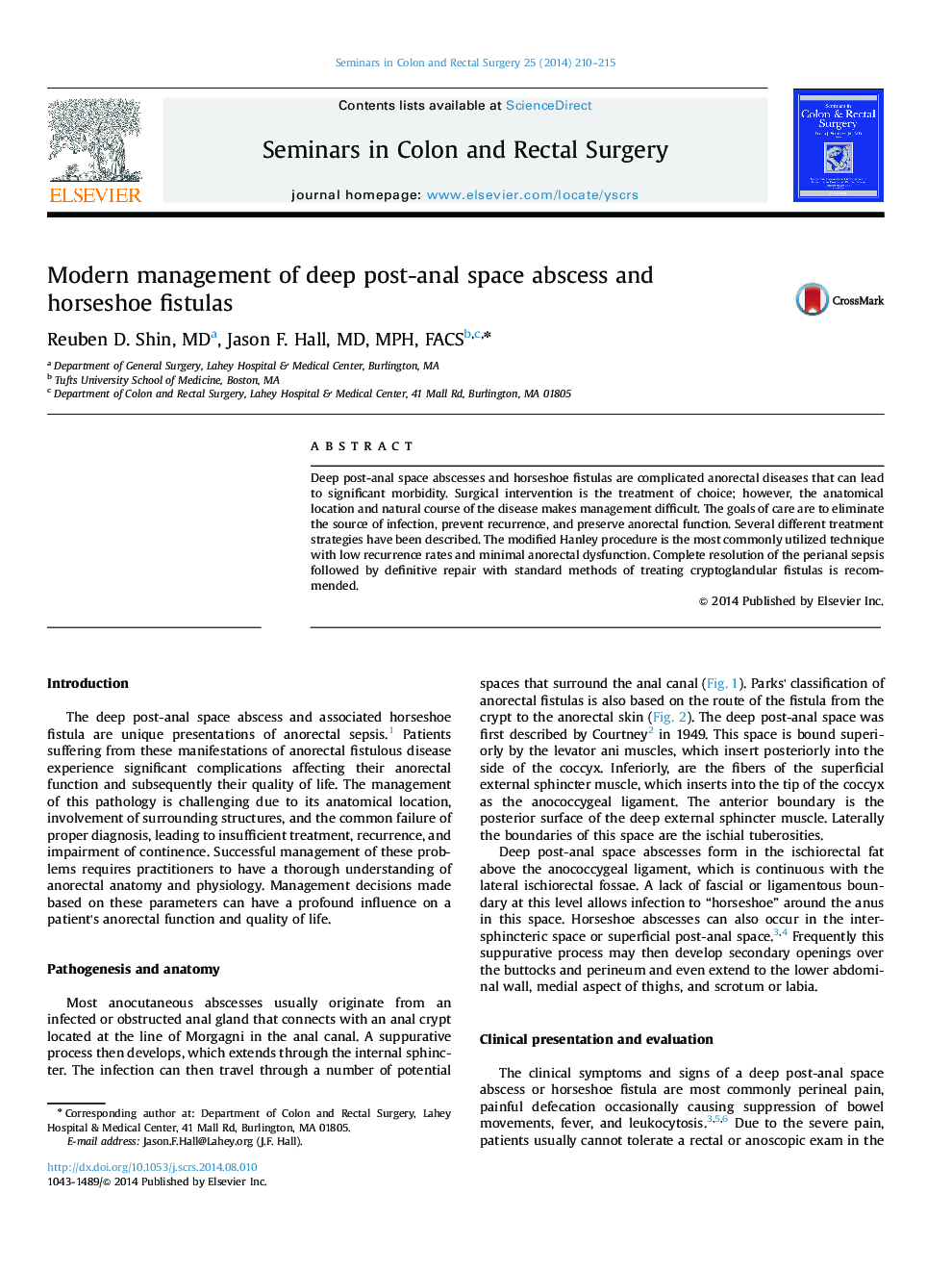 Modern management of deep post-anal space abscess and horseshoe fistulas