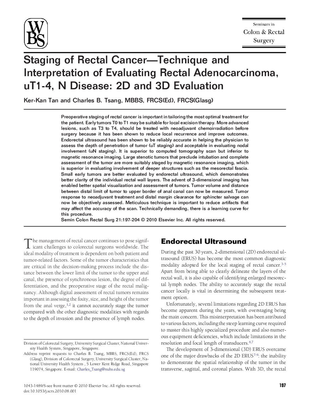 Staging of Rectal Cancer—Technique and Interpretation of Evaluating Rectal Adenocarcinoma, uT1-4, N Disease: 2D and 3D Evaluation