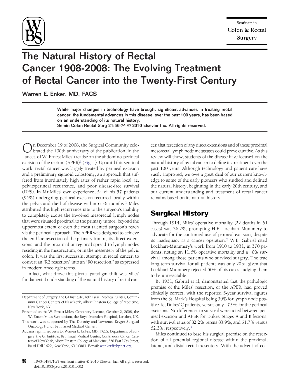 The Natural History of Rectal Cancer 1908-2008: The Evolving Treatment of Rectal Cancer into the Twenty-First Century