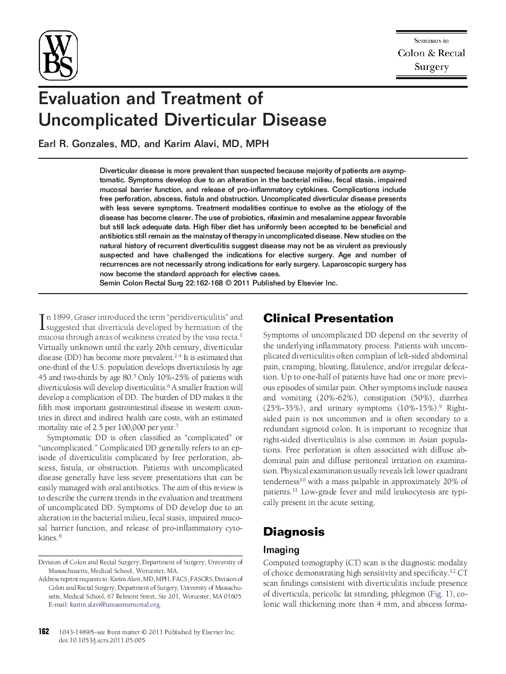 Evaluation and Treatment of Uncomplicated Diverticular Disease