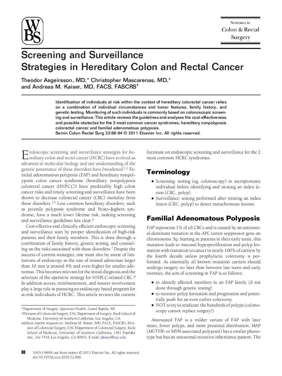 Screening and Surveillance Strategies in Hereditary Colon and Rectal Cancer