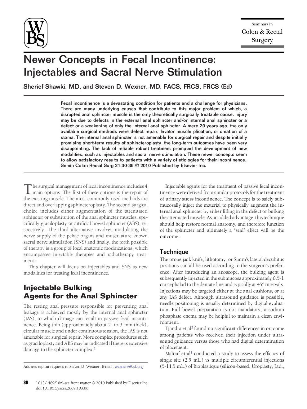 Newer Concepts in Fecal Incontinence: Injectables and Sacral Nerve Stimulation